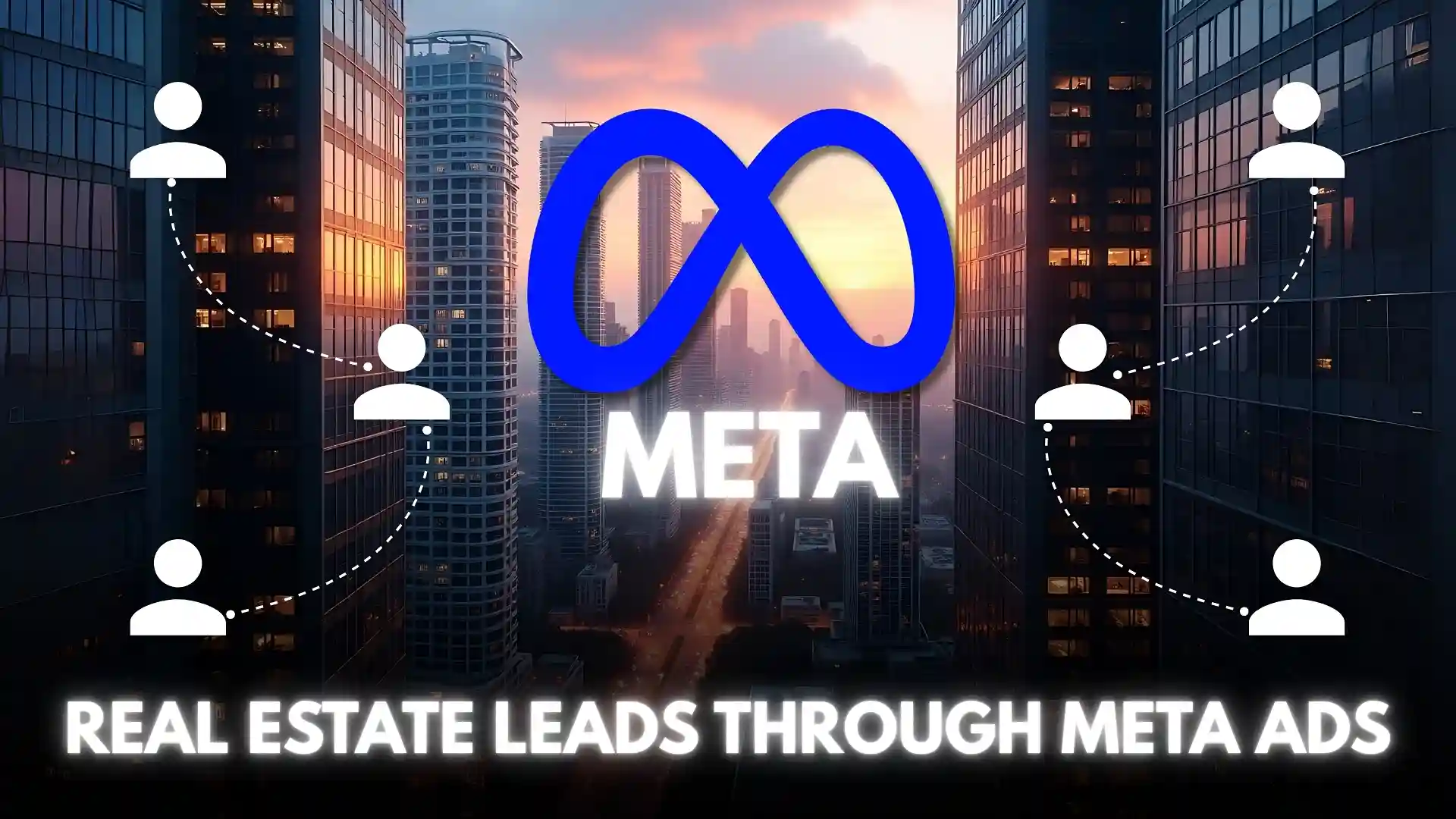 Get Real Estate Quality Leads Using Meta Ads